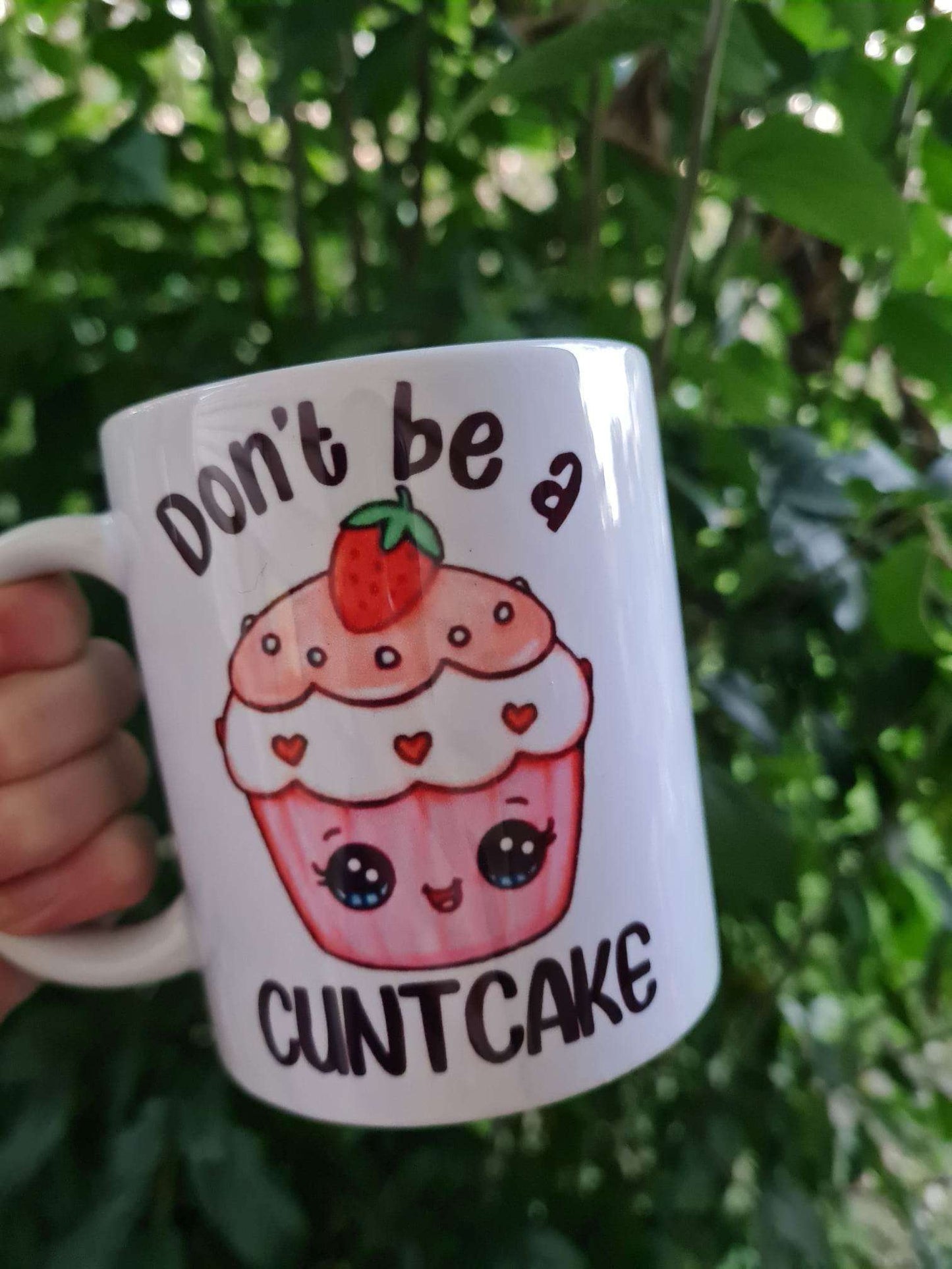 Don’t Be A C*ntcake Mug