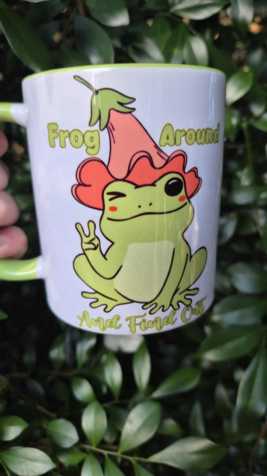 Frog Around And Find Out Mug